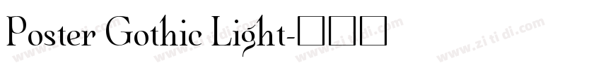 Poster Gothic Light字体转换